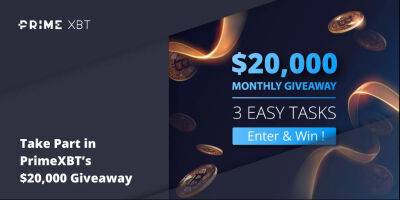 Giveaway: PrimeXBT Gives Away $20,000 in Bitcoin, and Anyone can Participate