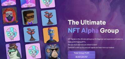 NFT Signals is The Ultimate NFT Alpha Group, Turning a Profit of $1bn – Checkout the New-Look Website