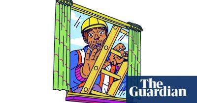 ‘I’ve been too scared to go to work’: my life as a builder in badly behaved Britain
